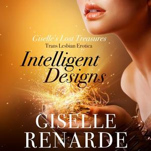 Intelligent Designs by Giselle Renarde