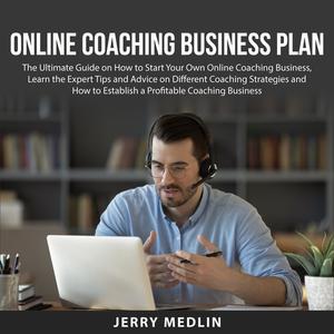 Online Coaching Business Plan by Jerry Medlin