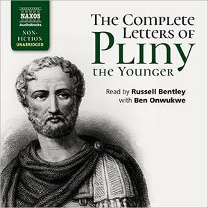 The Complete Letters of Pliny the Younger [Audiobook]