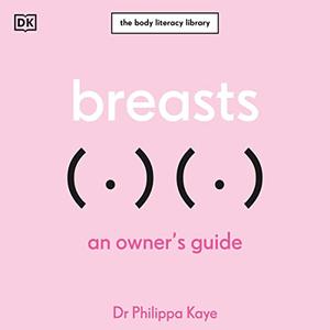 Breasts An Owner's Guide [Audiobook]