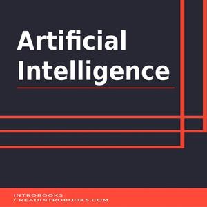 Artificial Intelligence by Introbooks Team