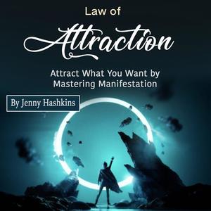 Law of Attraction by Jenny Hashkins