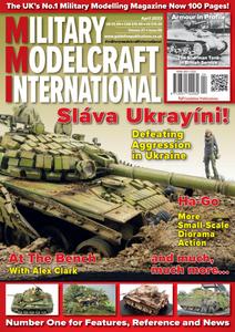 Military Modelcraft International - April 2023