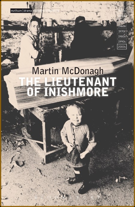 The Lieutenant of Inishmore by Martin McDonagh 