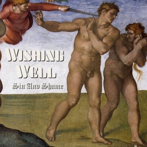 Wishing Well - Sin and Shame (2023)
