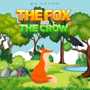 The Fox and the Crow by Aesop