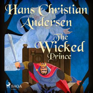The Wicked Prince by Hans Christian Andersen