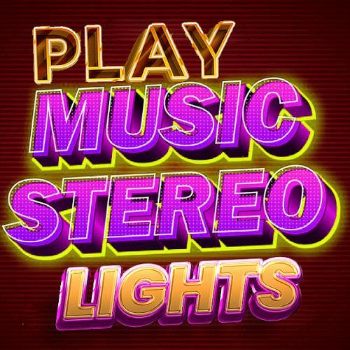 Play Music Stereo Lights House Club (2023)