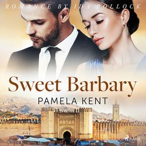 Sweet Barbary by Pamela Kent