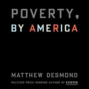 Poverty, by America [Audiobook]