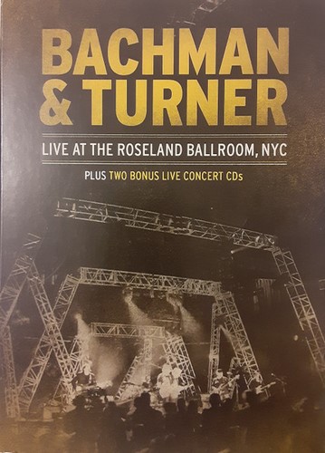 Bachman & Turner - Live at the Roseland Ballroom, NYC (2012)
