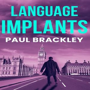 Language Implants by Paul Brackley
