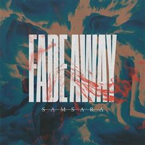 Samsara - Fade Away [EP] (2023)