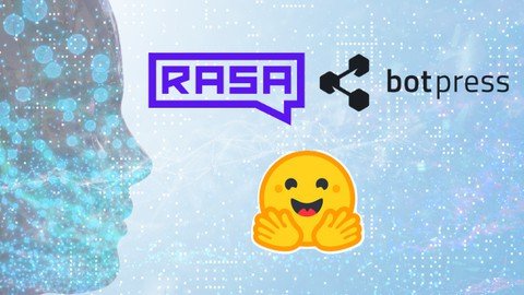 Mastering Chatbots Using Botpress, Rasa And Transformers