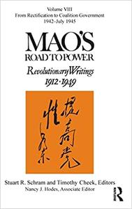 Mao's Road to Power Revolutionary Writings Volume VIII