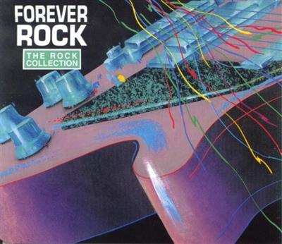 2e7ccc0e48437657b3128e1fffd9d30b - VA - The Rock Collection: Forever Rock  (1993)