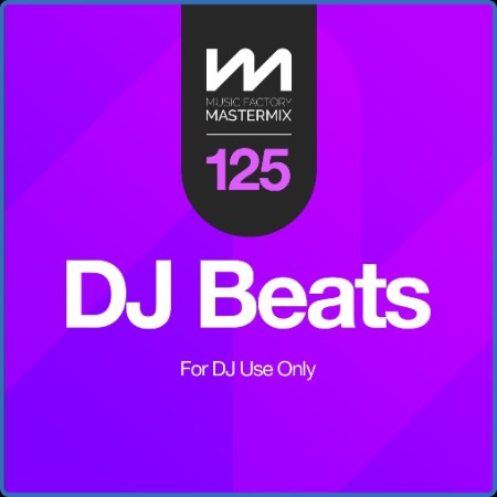 Various Artists - Mastermix DJ Beats 125 (2023)