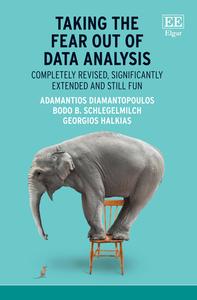 Taking the Fear Out of Data Analysis Completely Revised, Significantly Extended and Still Fun