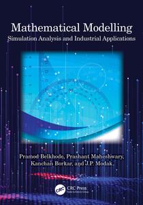 Mathematical Modelling Simulation Analysis and Industrial Applications