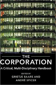 The Corporation A Critical, Multi-Disciplinary Handbook