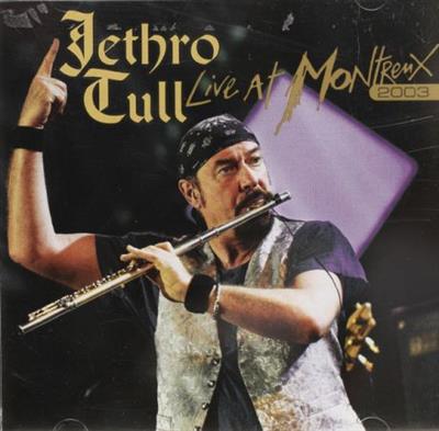 Jethro Tull – Live At Montreux 2003  (2007)