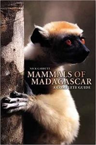 Mammals of Madagascar A Complete Guide