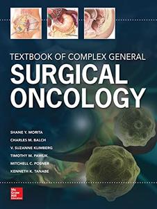 Textbook of Complex General Surgical Oncology (Repost)