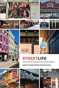 Streetlife Urban Retail Dynamics and Prospects