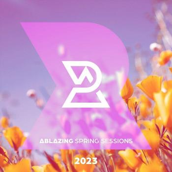 VA - Ablazing Spring Sessions 2023 (2023) MP3