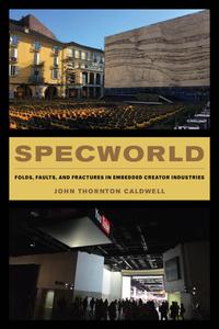 Specworld Folds, Faults, and Fractures in Embedded Creator Industries