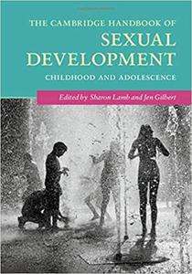 The Cambridge Handbook of Sexual Development Childhood and Adolescence