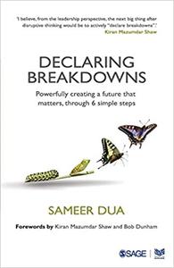 Declaring Breakdowns Powerfully Creating a Future That Matters, Through 6 Simple Steps