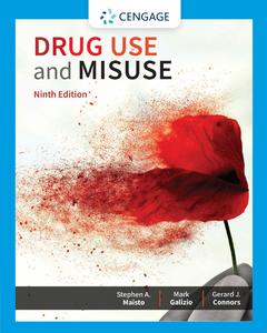 Drug Use and Misuse (MindTap Course List), 9th Edition