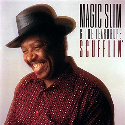 Magic Slim & The Teardrops - Scufflin' (1996)  [FLAC]
