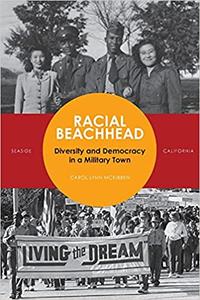 Racial Beachhead Diversity and Democracy in a Military Town