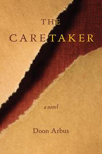 The Caretaker A Novel