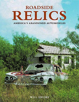 Roadside Relics: America's Abandoned Automobiles