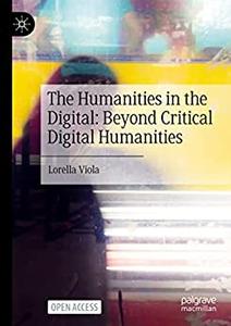 The Humanities in the Digital