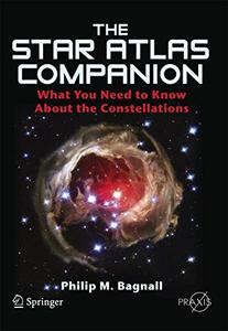 The Star Atlas Companion What you need to know about the Constellations (Repost)