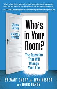 Who’s in Your Room, Revised and Updated The Question That Will Change Your Life