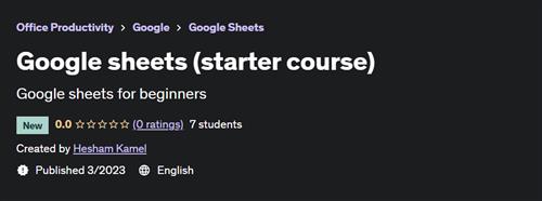 Google sheets (starter course) –  Download Free