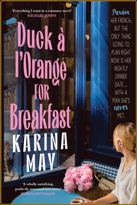 Duck a l'Orange for Breakfast - Karina May  27d6dba135f8d1b0f9cc0f3953a60415