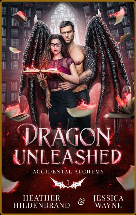Dragon Unleashed Accidental Al - Jessica Wayne 