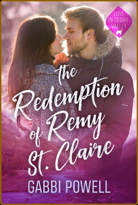 The Redemption of Remy St  Claire  A small - Gabbi Powell