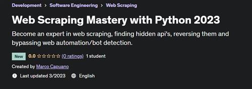 Web Scraping Mastery with Python 2023