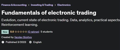 Fundamentals of electronic trading –  Free Download