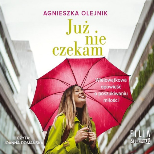 Agnieszka Olejnik - Już nie czekam
