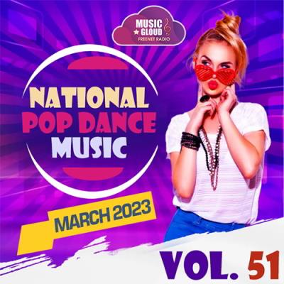 VA - National Pop Dance Music Vol.51 (2023) (MP3)