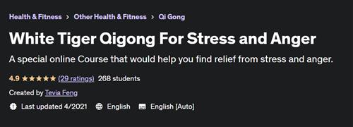 White Tiger Qigong For Stress and Anger –  Download Free