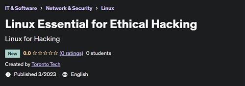 Linux Essential for Ethical Hacking –  Download Free